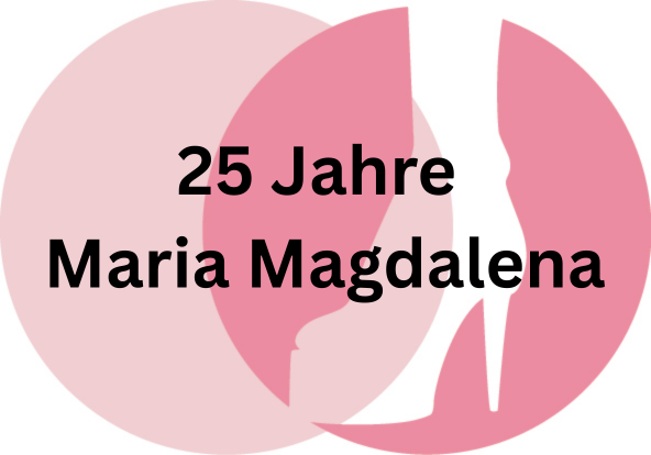 25 Jahre Maria Magdalena